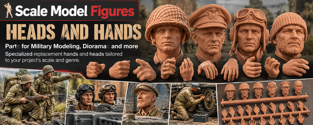 Hands and Heads for scale modeling
